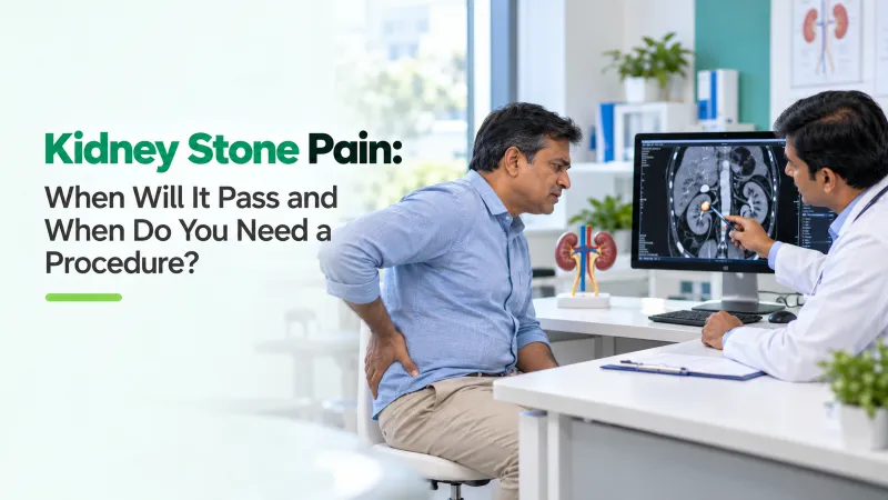Kidney Stone Pain: When Will It Pass and When Do You Need a Procedure?